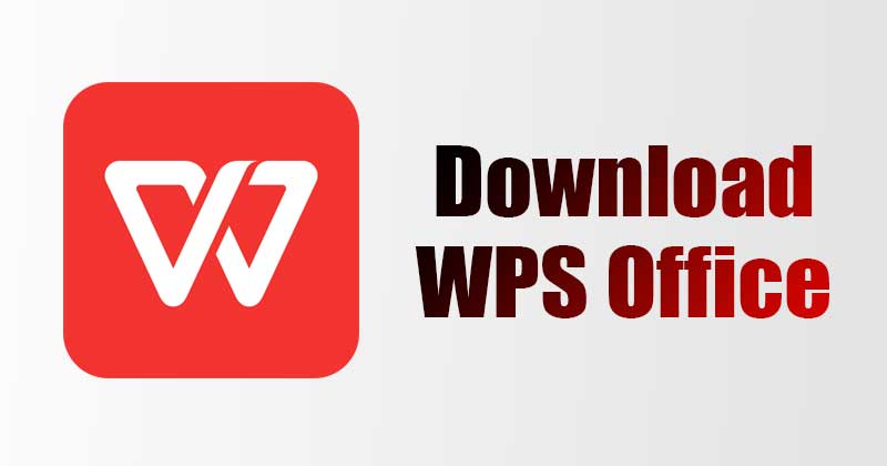 Download WPS Office Latest Full Version For Windows 10 | LowkeyTech
