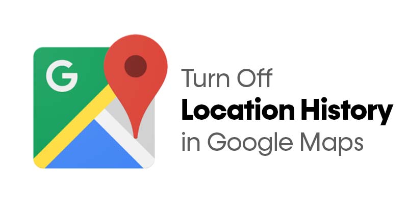1623658354 How to Turn off Location History in Google Maps