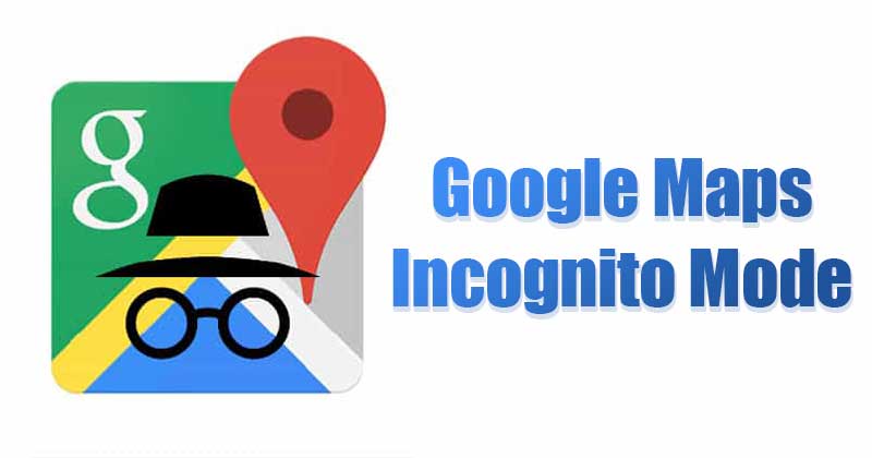 1624472193 How to Turn On Incognito Mode in Google Maps