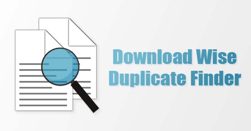 1625522416 Download Wise Duplicate Finder Offline Installer Latest Version for PC