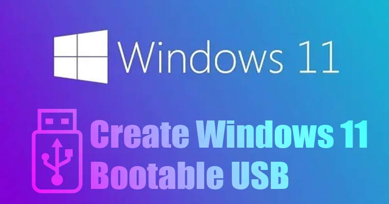 1625739395 How to Create Windows 11 Bootable USB Drive Full Guide