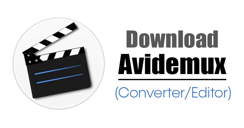 1625956633 Download Avidemux Offline Installer for PC Latest Version