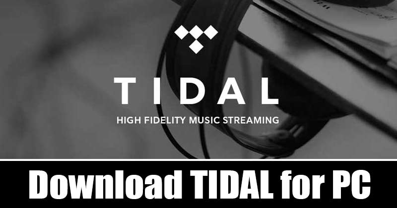 1626119258 Download TIDAL Offline Installer Latest Version for Windows Mac