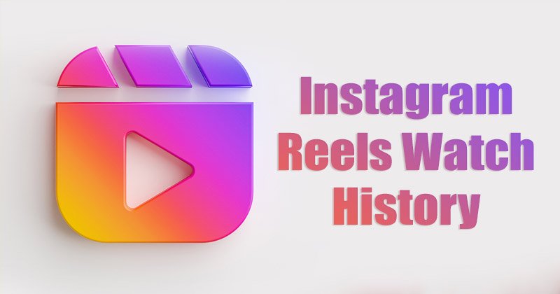 How to Check Your Instagram Reels Watch History 3 Methods