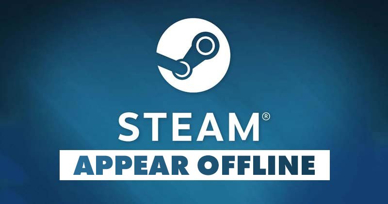 How to Appear Offline on Steam (2 Methods)