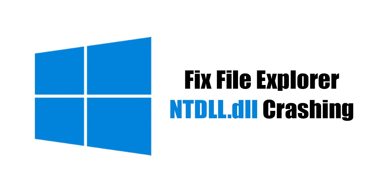 1676296414 How to Fix File Explorer NTDLLdll crashing in Windows