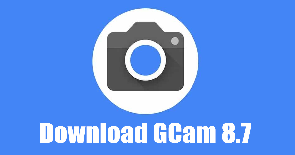 1677813734 Download Google Camera 87 GCam 87 Mod Apk