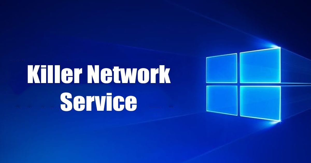 1679023851 What is Killer Network Service in Windows Fix High CPU