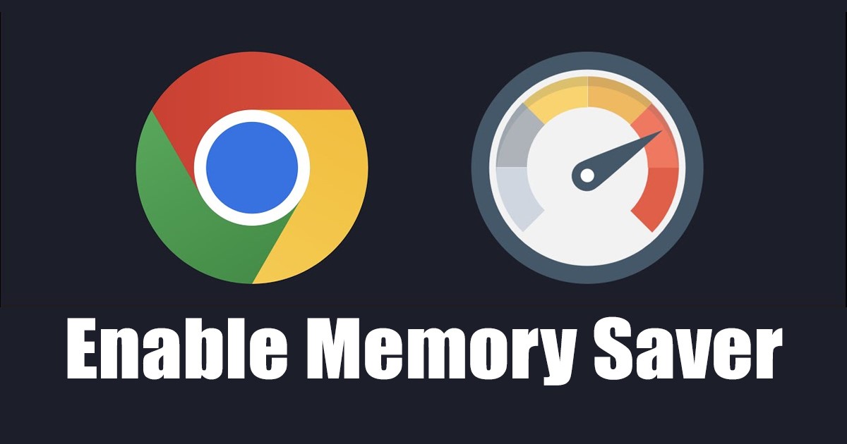 1680198412 Enable Memory Saver in Google Chrome Reduce RAM Usage