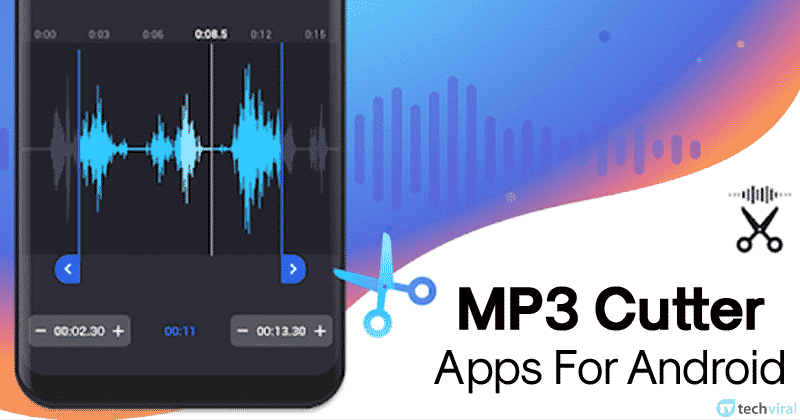 12 Best MP3 Cutter Apps For Android in 2023