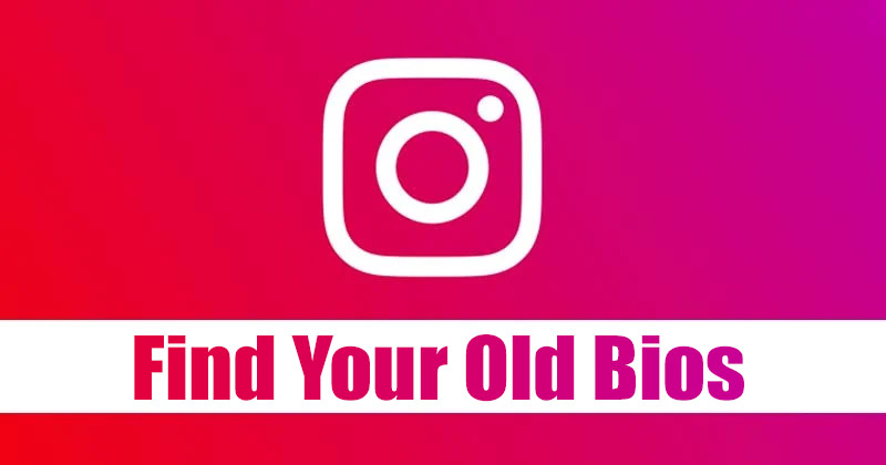 1682007040 How to Find Your Old Bios on Instagram in 2023