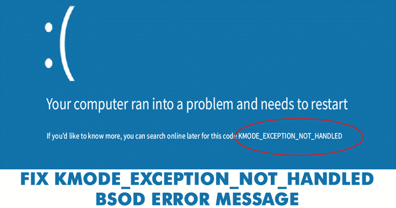 1683651760 How To Fix KMODE EXCEPTION NOT HANDLED BSOD Error