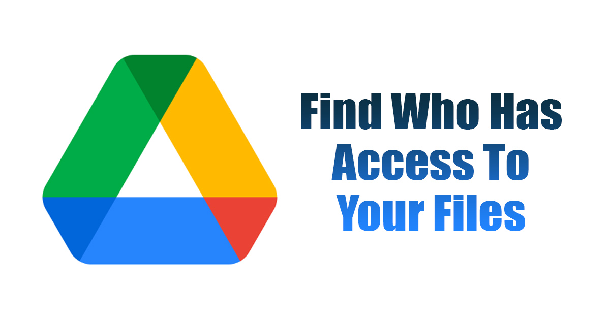 1684067259 How to See Who Has Access to Google Drive Files
