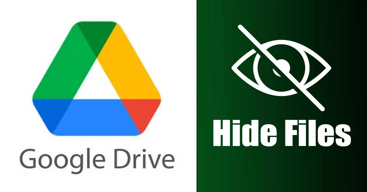 1684085339 How to Hide Files in Google Drive