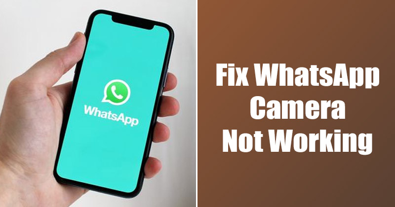 1684211814 How to Fix WhatsApp Camera Not Working on Android 8