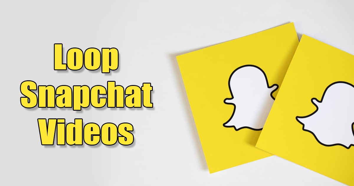 1685097731 How to Loop Snapchat Videos Full Guide
