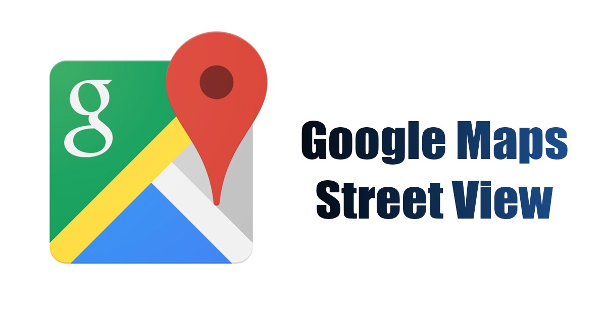 1685369113 How to Enable and Use Street View in Google Maps
