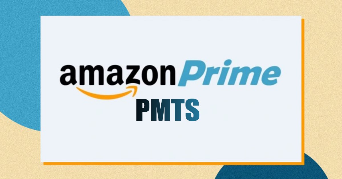 1685910993 What is Amazon Prime PMTS