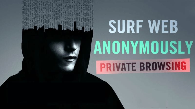 1686200119 How To Surf Web Anonymously in 2023 Private Browsing