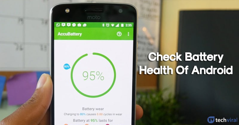 1688587745 How To Check Battery Health Of Android Device in 2023