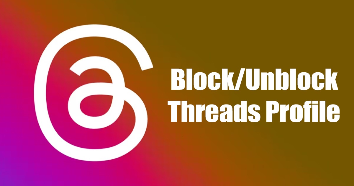 1688985656 How to Block or Unblock Someone on Threads