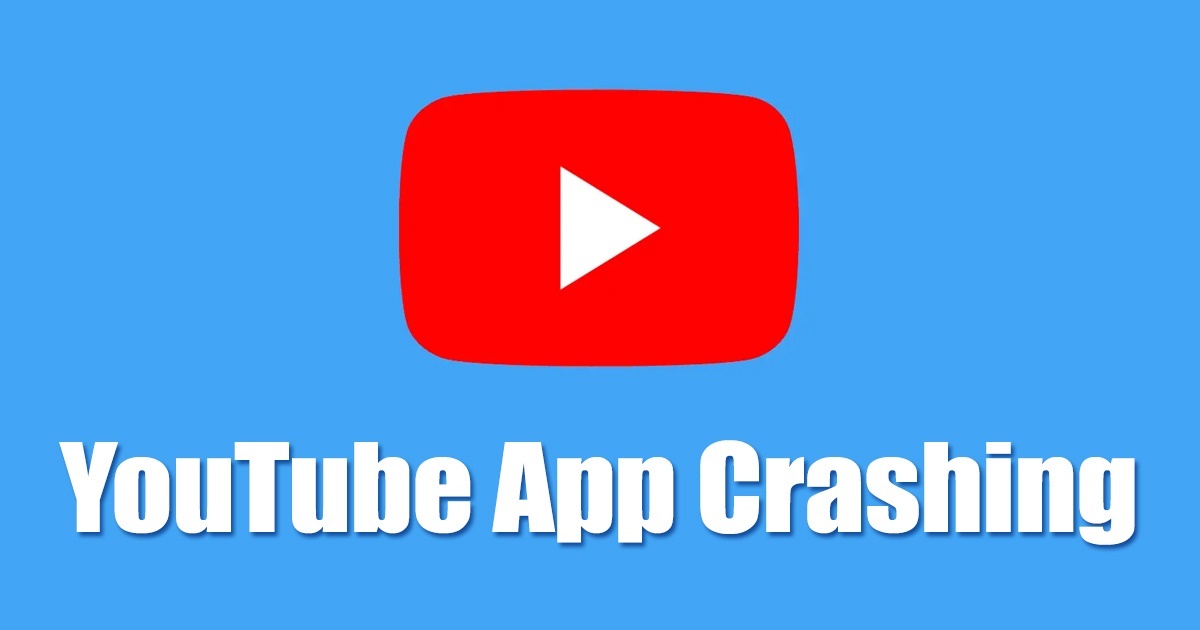 1690577390 YouTube App Crashing on Android 10 Best Ways to