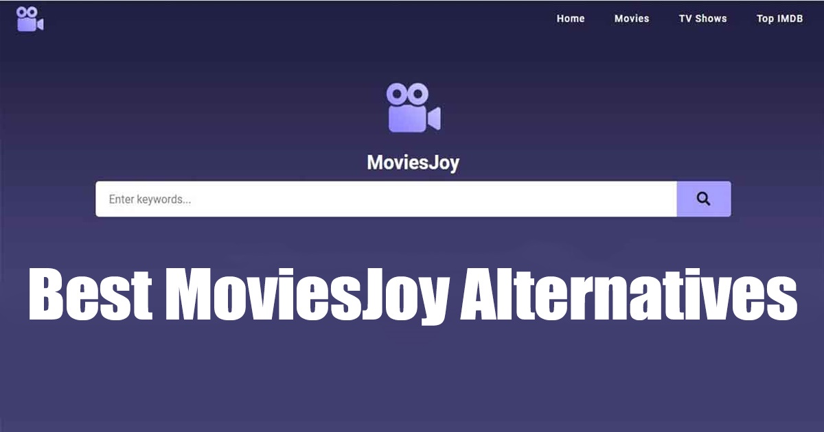 1690884852 10 Best MoviesJoy Alternatives Movie Streaming Sites