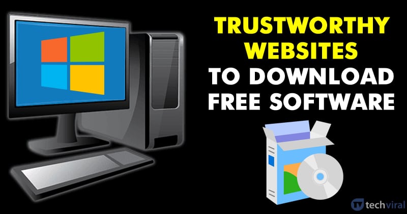 1692549971 12 Safest Websites To Download Free Software For Windows