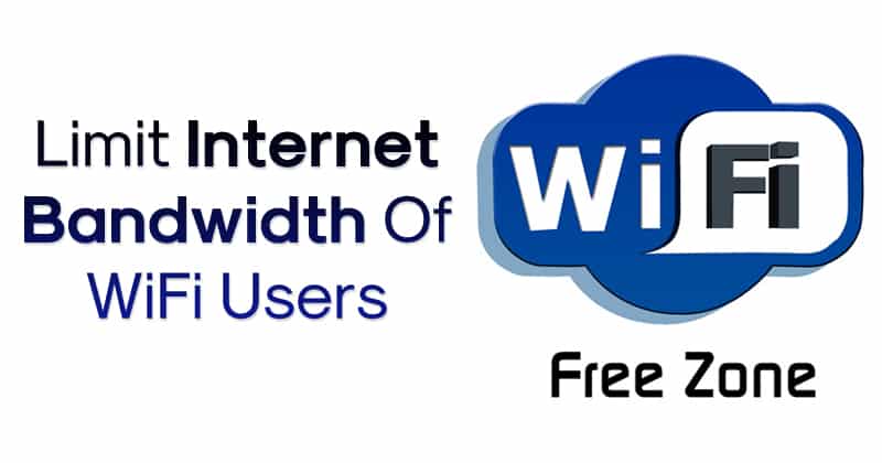 1693417665 How To Limit Internet Bandwidth Of WiFi Users in 2023