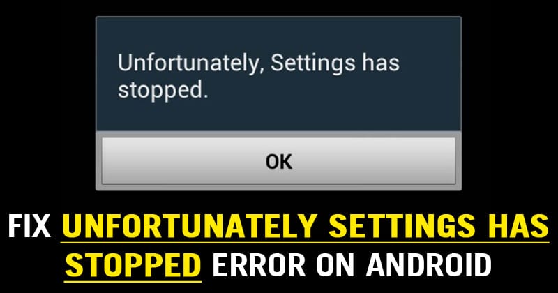 1694086360 How To Fix Unfortunately Settings Has Stopped Error On Android