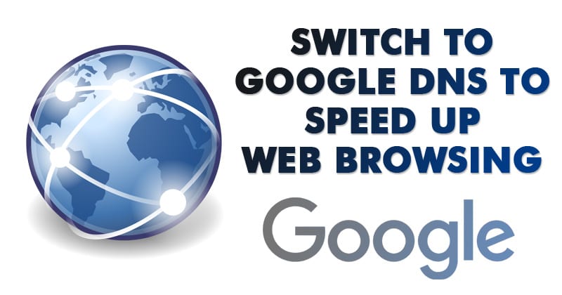 1695388526 How To Switch To Google DNS To Speed Up Web