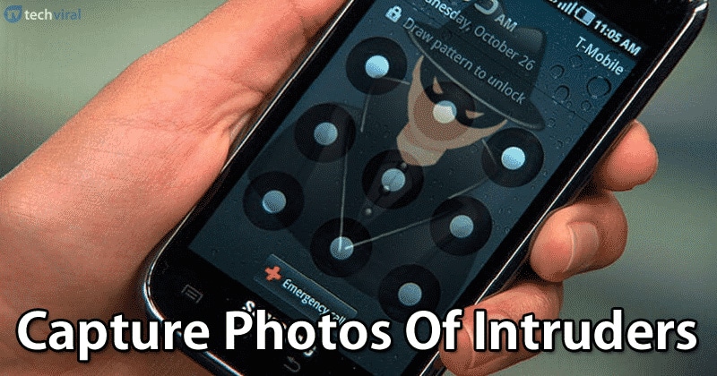 1695913620 10 Apps To Capture Photos Of Intruders On Your Android