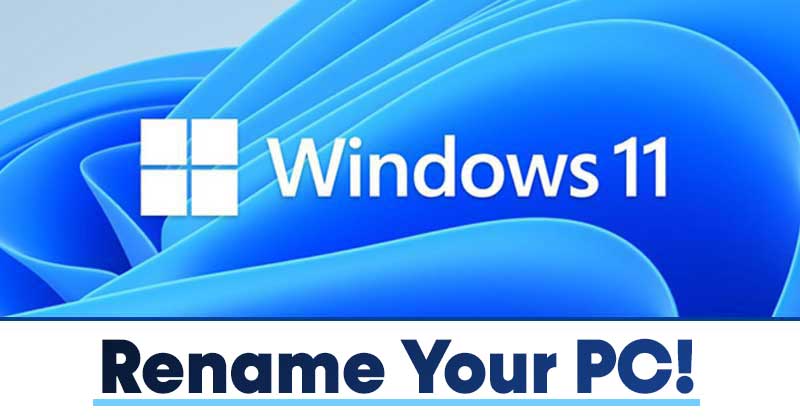 1706145196 How to Rename Your Windows 11 PC 3 Methods