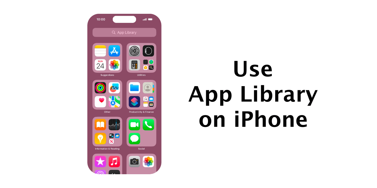 How to Use App Library on iPhone Detailed Guide