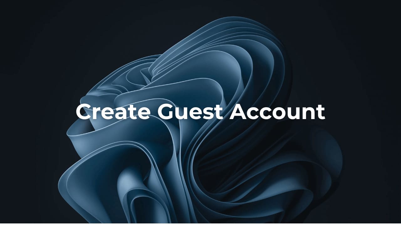 1709130002 How to Create Guest Account in Windows 11 Home