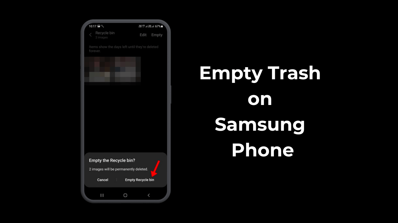 How to Empty Trash on Samsung Phone All Methods