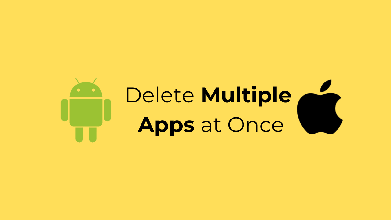 How to Delete Multiple Apps at Once on Android