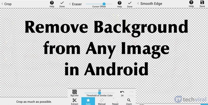 1714173688 How To Remove Background from any Image on Android