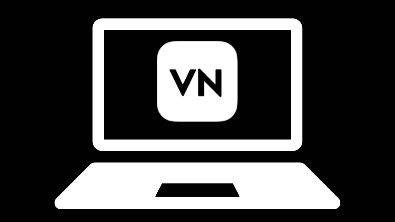 How to Install VN Video Editor on PC in 2024