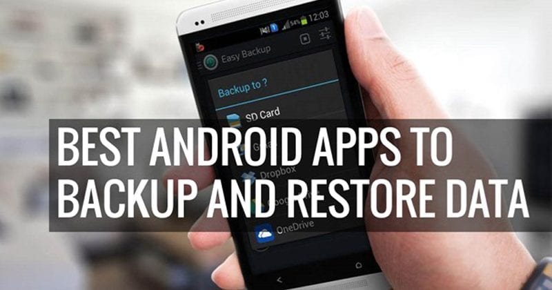 1715366329 10 Best Android Apps To BackupRestore Data in 2024