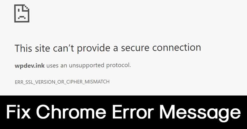 1715890357 How To Fix ERR SSL VERSION OR CIPHER MISMATCH Error
