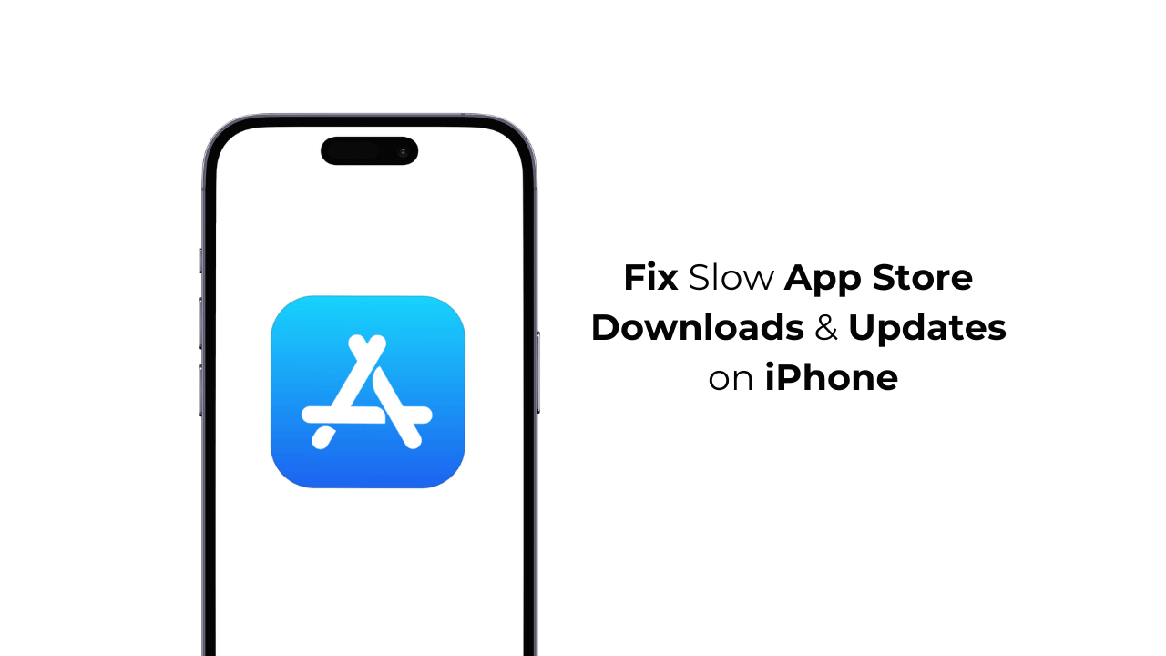 Fix Slow App Store Downloads & Updates on iPhone