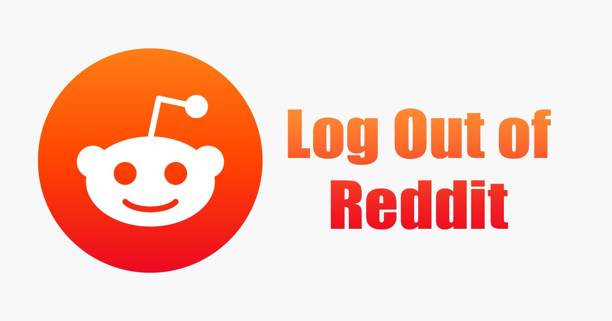 How to Log Out Of Reddit Mobile Desktop